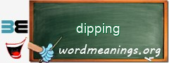 WordMeaning blackboard for dipping